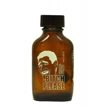 Bitch Please Fucking Strong Poppers - 25 ml 
